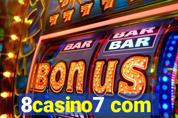 8casino7 com